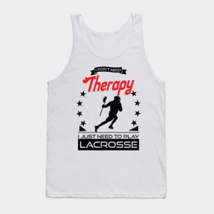 Lacrosse - Better Than Therapy Gift For Lacrosse Players Tank Top